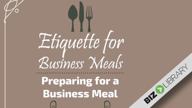 Etiquette for Business Meals: Preparing for a Business Meal