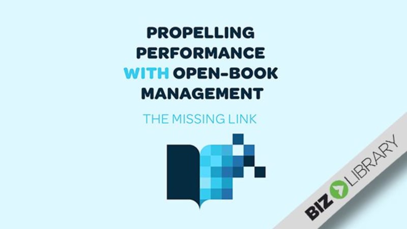 Open-Book Management (Part 1 of 4): The Missing Link