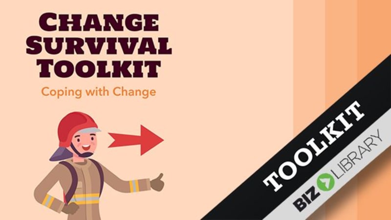 Change Survival Toolkit: Coping with Change
