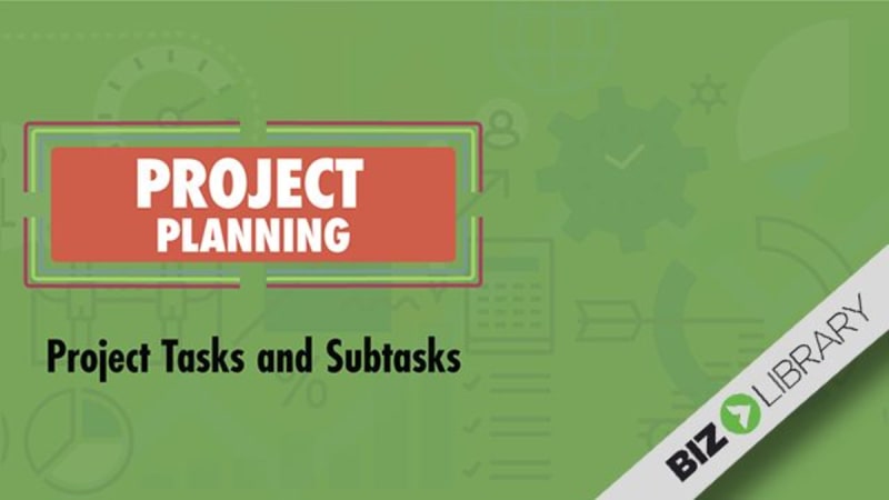 Project Tasks and Subtasks