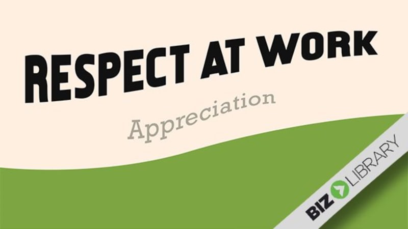 Respect at Work: Appreciation