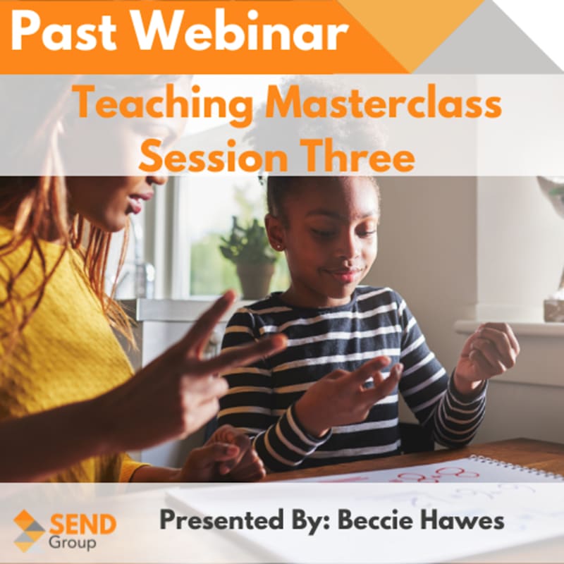Session Three - The Teaching Assistant Masterclass