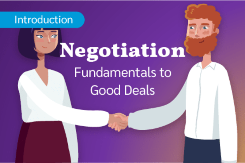 Introduction to Negotiation: The Recipe For Great Deals