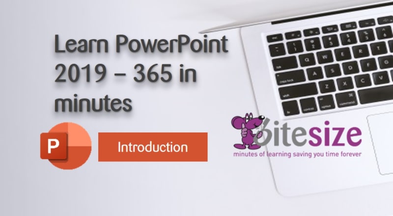 MS PowerPoint 2019 - 365 - Introduction