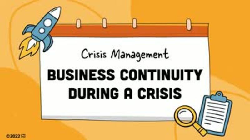 Crisis Management: 05. Business Continuity During a Crisis