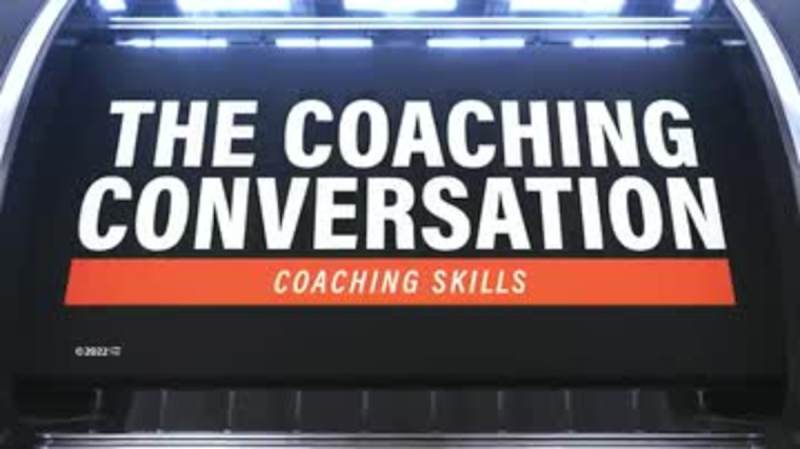 Coaching Skills: The Coaching Conversation