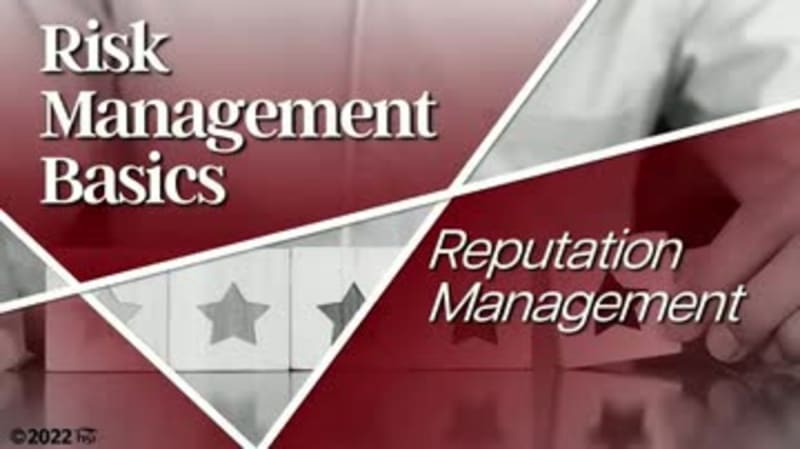 Risk Management Basics: Reputation Management