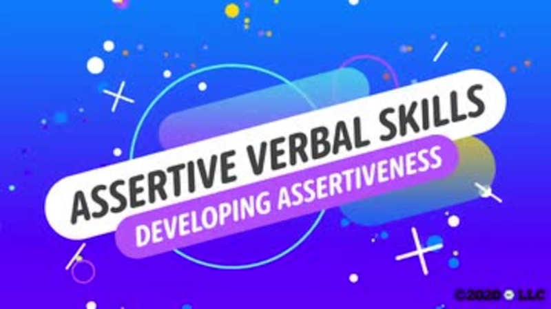 Assertive Verbal Skills: Developing Assertiveness