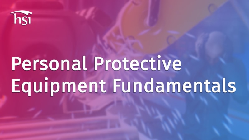Personal Protective Equipment Fundamentals