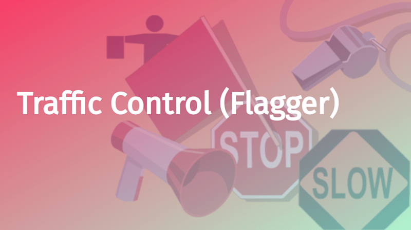 Traffic Control (Flagger)
