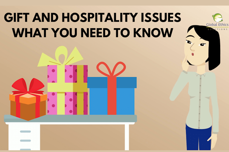 Gift and Hospitality Issues - Part 3: What You Need to Know