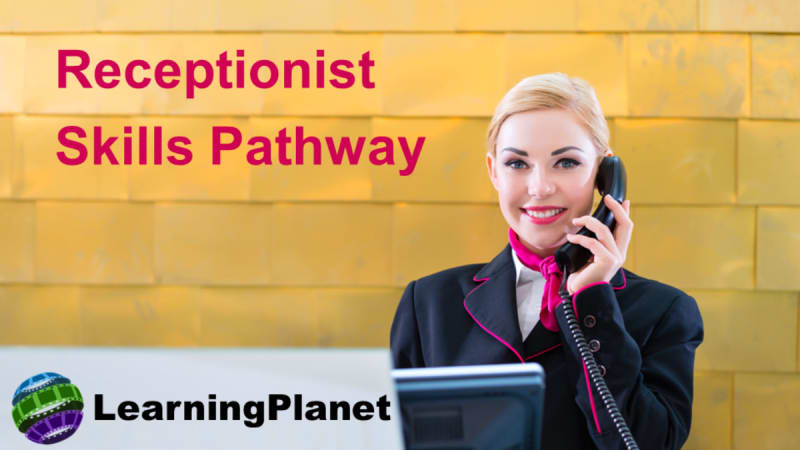 Receptionist Skills Pathway