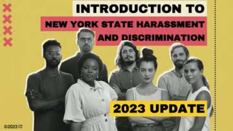 New York State Anti-Harassment: Introduction to New York State Harassment and Discrimination