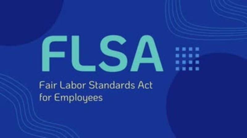 Fair Labor Standards Act: FLSA for Employees