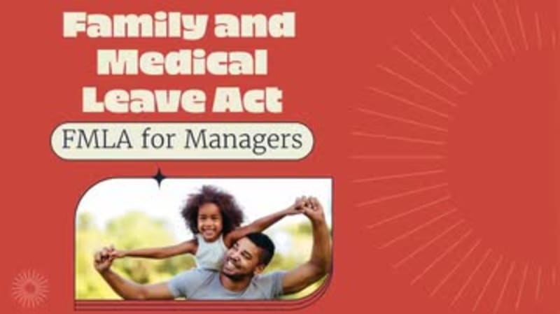 Family and Medical Leave Act (FMLA) for Managers
