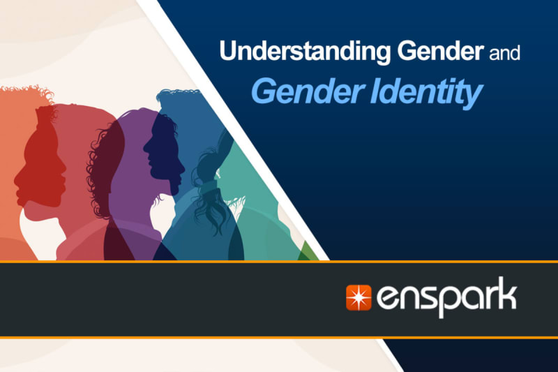 Understanding Gender and Gender Identity