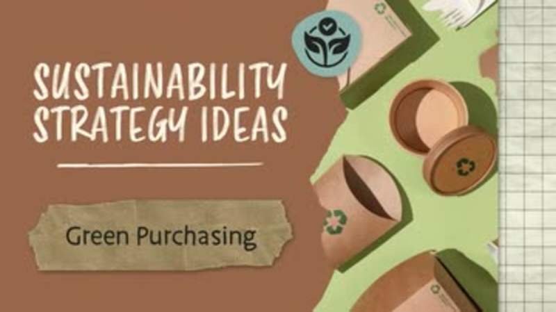 Sustainability Strategy Ideas: Green Purchasing