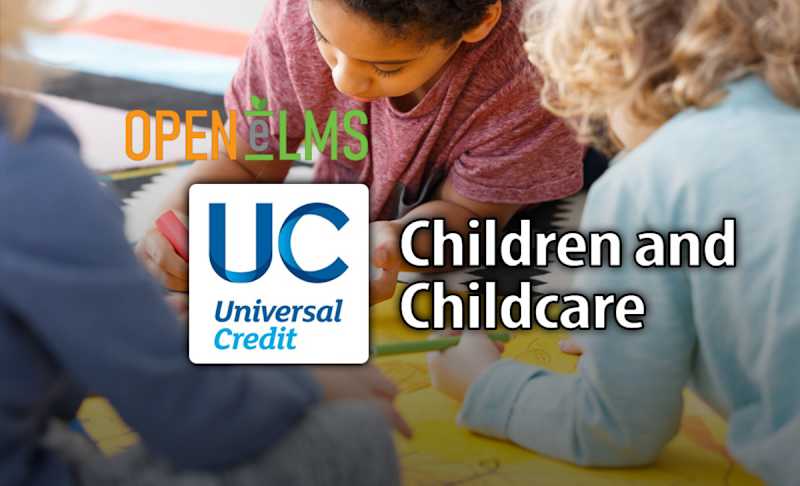 Universal Credit - Children and Childcare