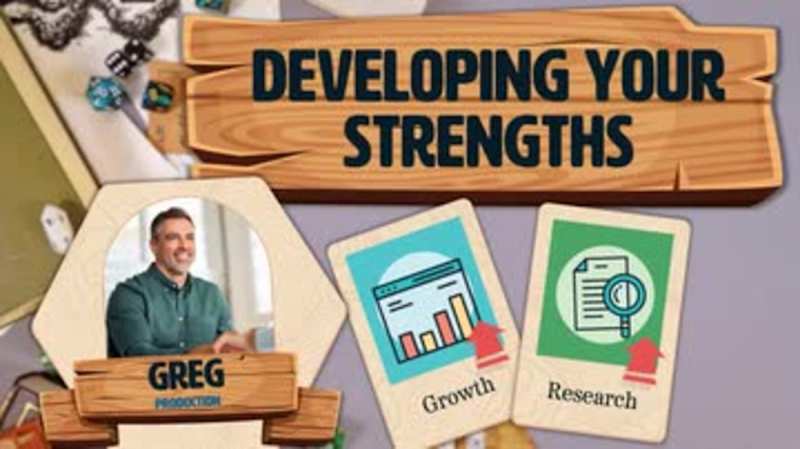 Developing Your Strengths