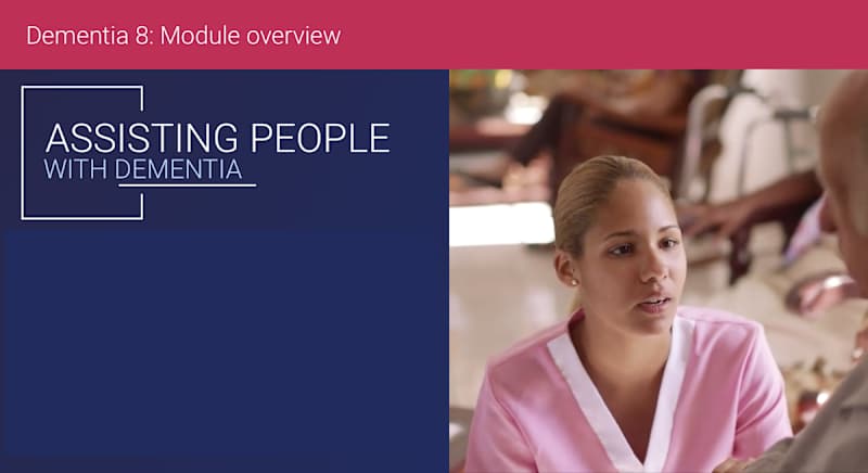 Dementia 8 – Assisting people with dementia with ADLs