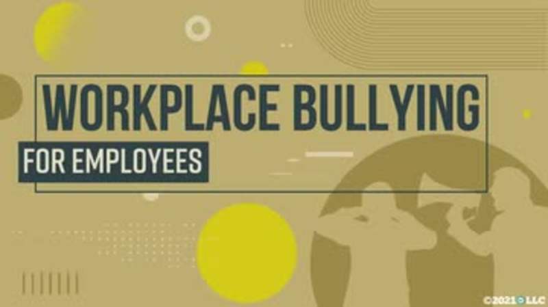 Workplace Bullying for Employees