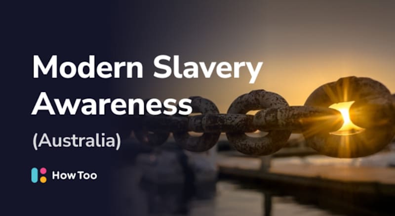 Modern slavery awareness (AU)