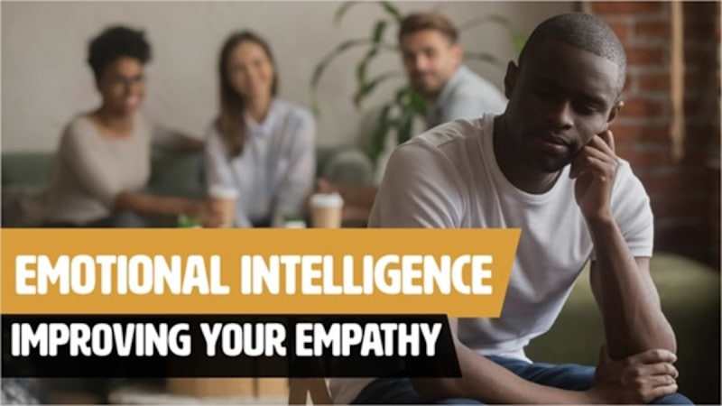 Emotional Intelligence - Improving Your Empathy - Rapid Recall
