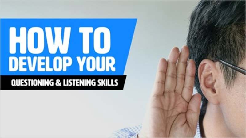 How To Develop Your Questioning & Listening Skills - Rapid Recall