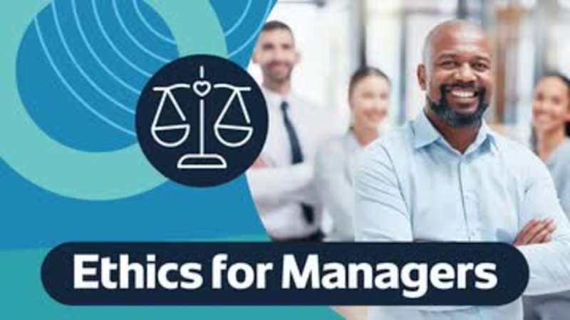 Ethics for Managers