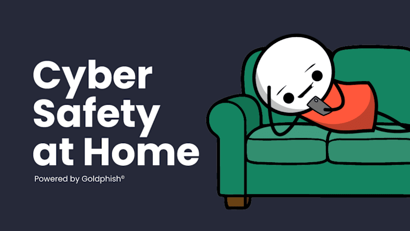 Cyber Safety at Home