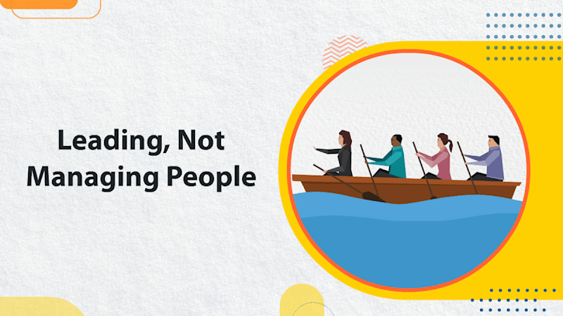 Leading, not Managing People