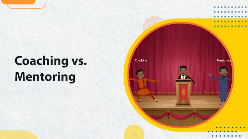 Coaching Vs. Mentoring