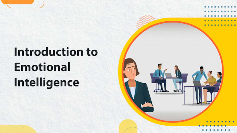 Introduction to Emotional Intelligence