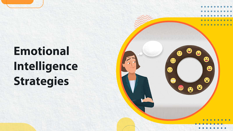 Emotional Intelligence Strategies