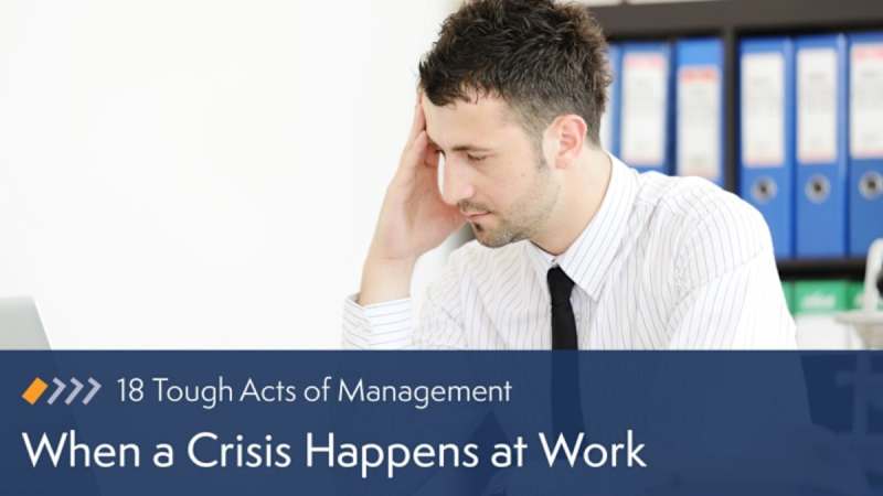 When a Crisis Happens at Work