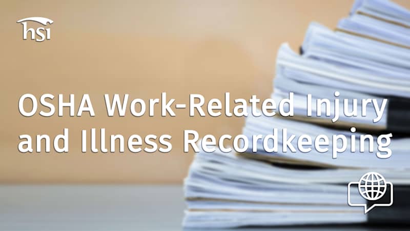 OSHA Work-Related Injury and Illness Recordkeeping