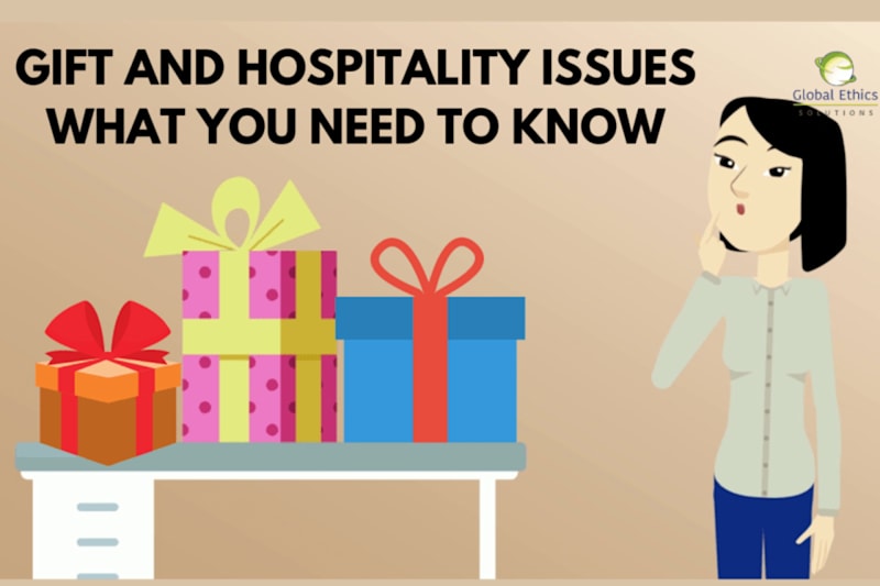 Gift and Hospitality Issues - Part 3: What You Need to Know