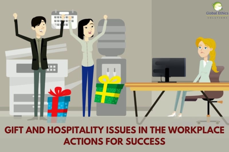 Gift and Hospitality Issues - Part 4: Actions for Success