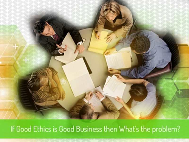 If Good Ethics Is Good Business, Then What's the Problem?