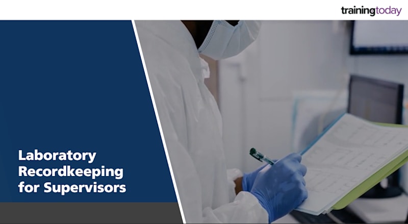 Laboratory Recordkeeping for Supervisors
