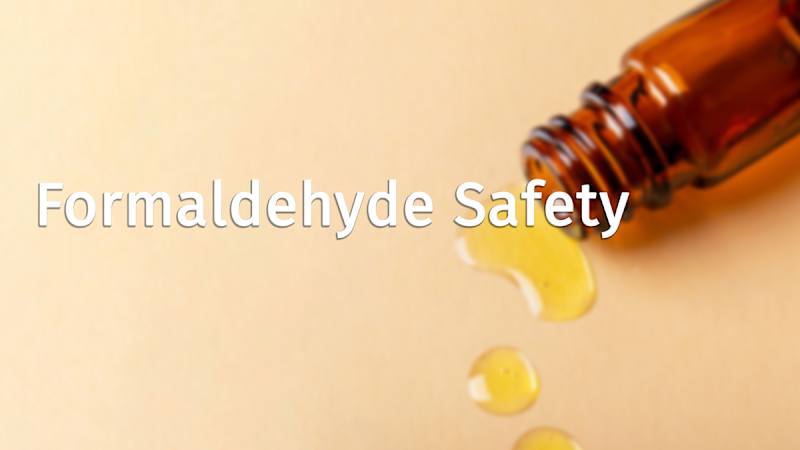 Formaldehyde Safety