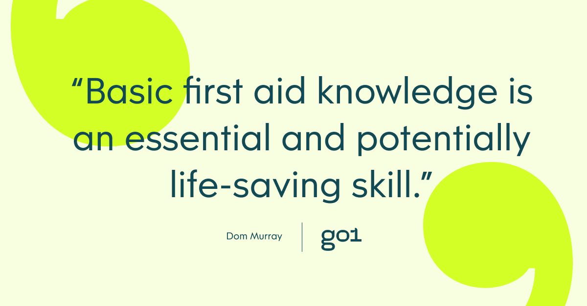 Basic first aid knowledge is an essential and potentially life-saving skill