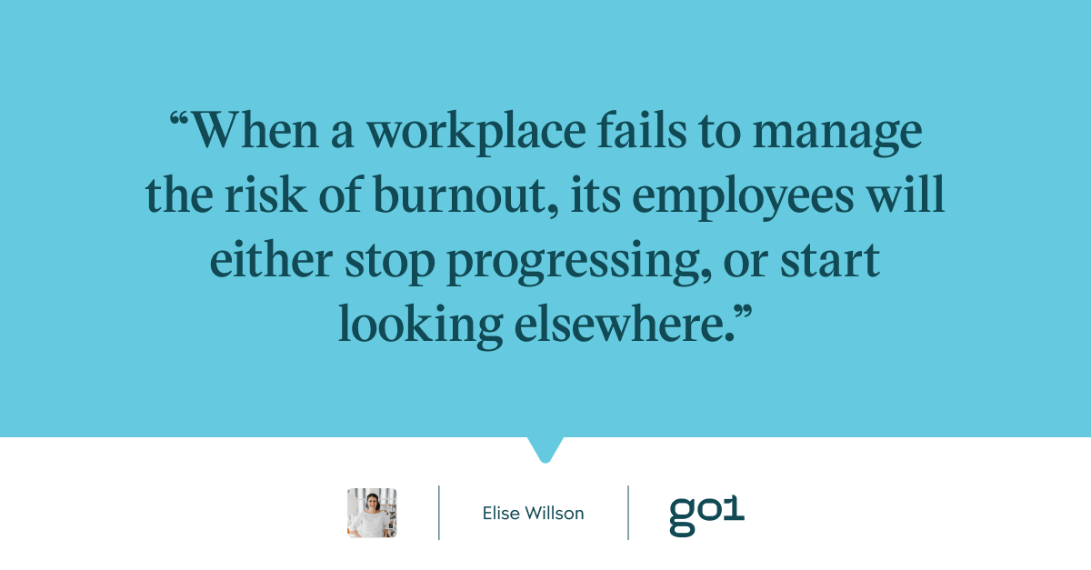 Quote graphic regarding the importance of workplaces addressing the risk of burnout.