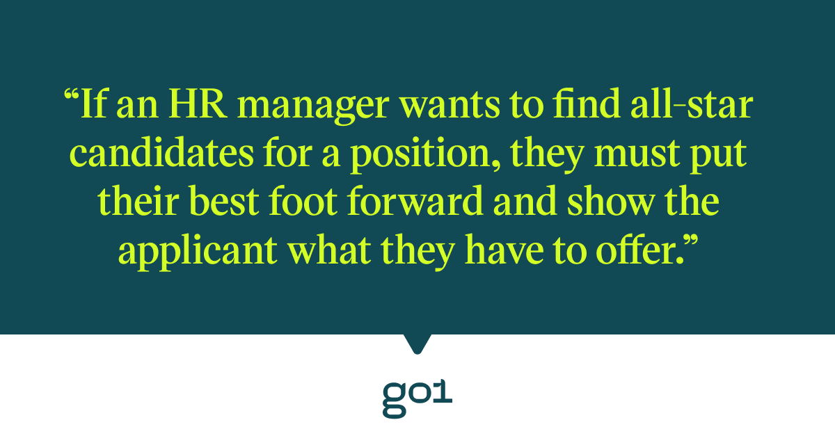Pull quote with the text: If an HR manager wants to find all-star candidates for a position, they must put their best foot forward and show the applicant what they have to offer