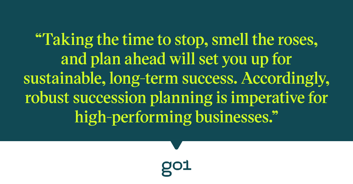 Pull quote with the text: taking the time to stop, smell the roses, and plan ahead will set you up for sustainable, long-term success