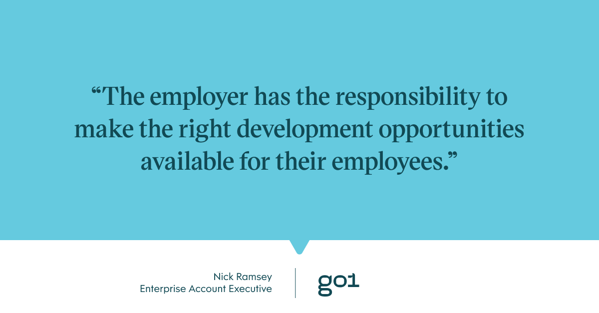Pull quote: “The employer has the responsibility to make the right development opportunities available for their employees.”