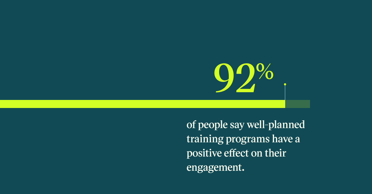 Pull quote with the text: 92% of people say well-planned training programs have a positive effect on their engagement