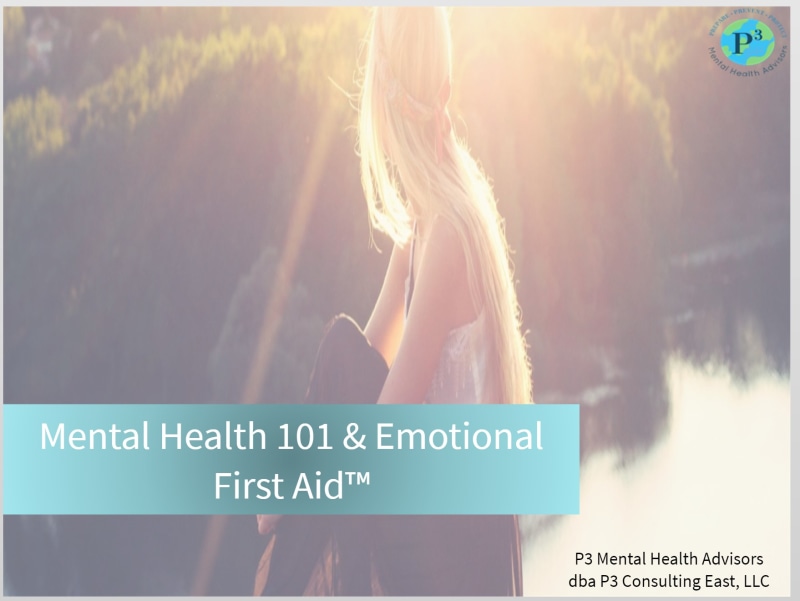 Mental Health 101 and Emotional First Aid Course