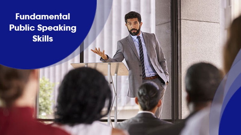 Fundamental Public Speaking Skills