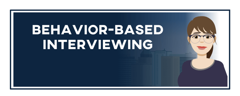 Behavior-based Interviewing℠ A QUESTION OF EVIDENCE | GoSkillBoost